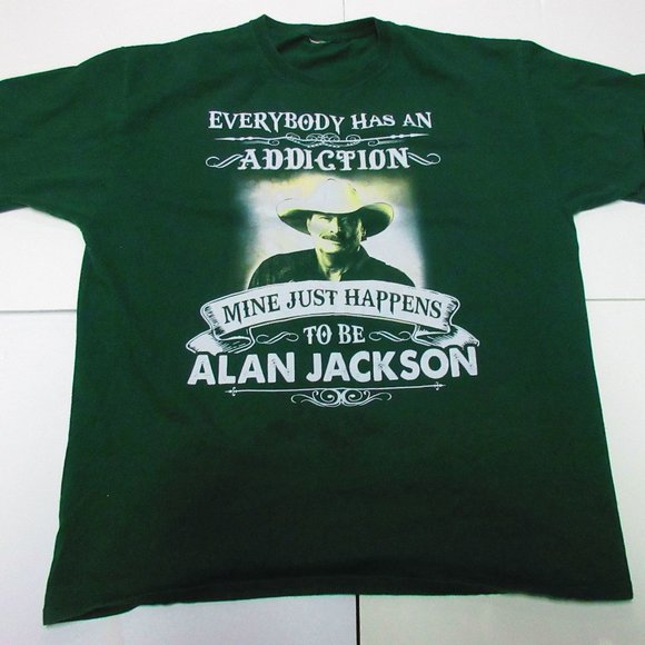 Alan Jackson Everybody Has an Addiction, Mine Just Happens To Be T-shirt Size XL - Picture 1 of 3